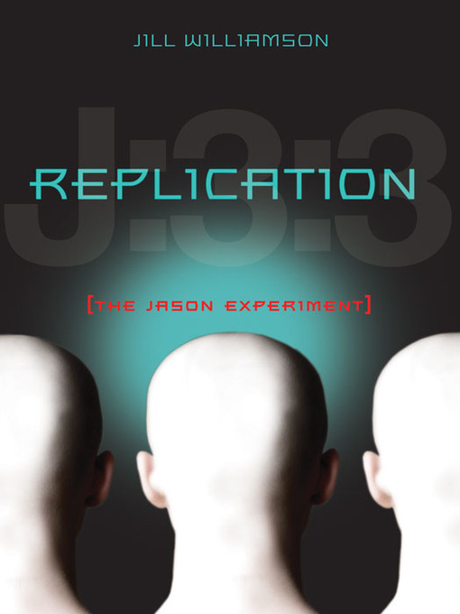 Title details for Replication by Jill Williamson - Available